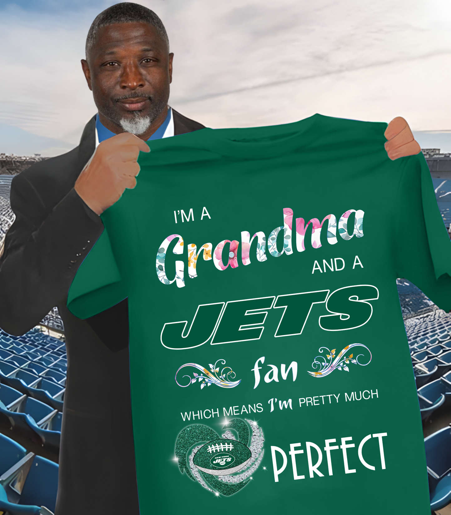 NYJ x NFL I'm A Grandma And A Fan Which Mean I'm Pretty Much Perfect 2D Shirt DatND ThuongNH