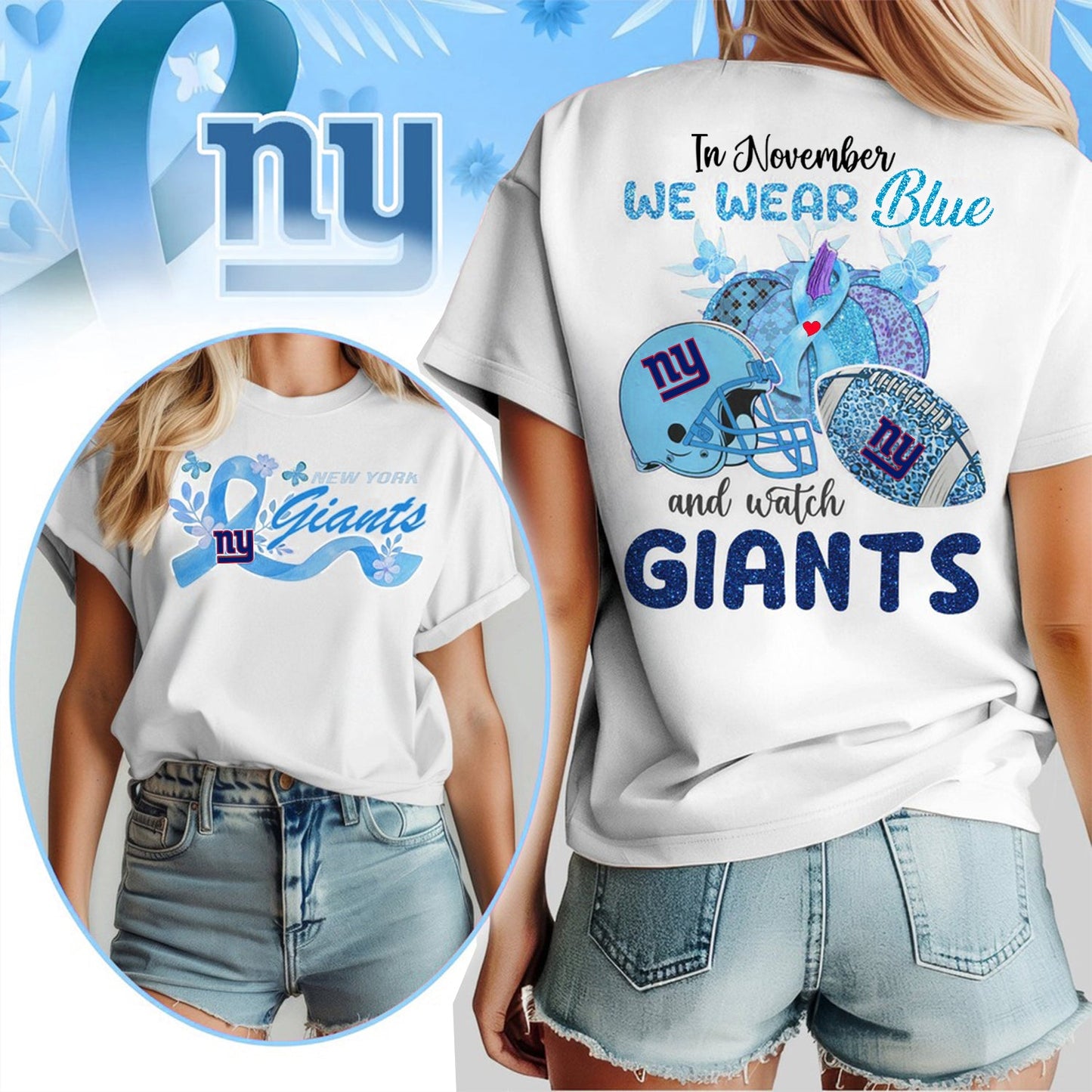 IN NOVEMBER WE WEAR BLUE AND WATCH NYG SHIRT NDT NHM