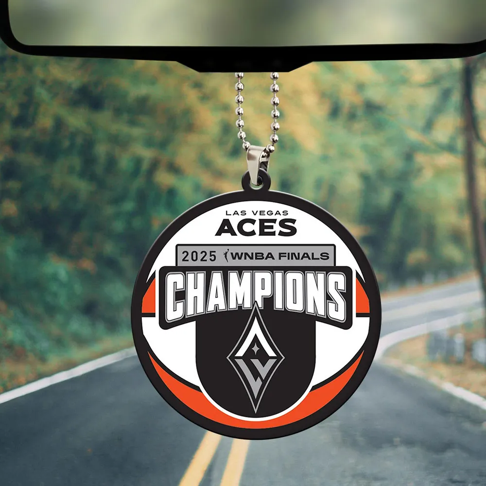 Premium WNBA LVA Champions 2025 Acrylic Car Ornament V1 NMD TTV