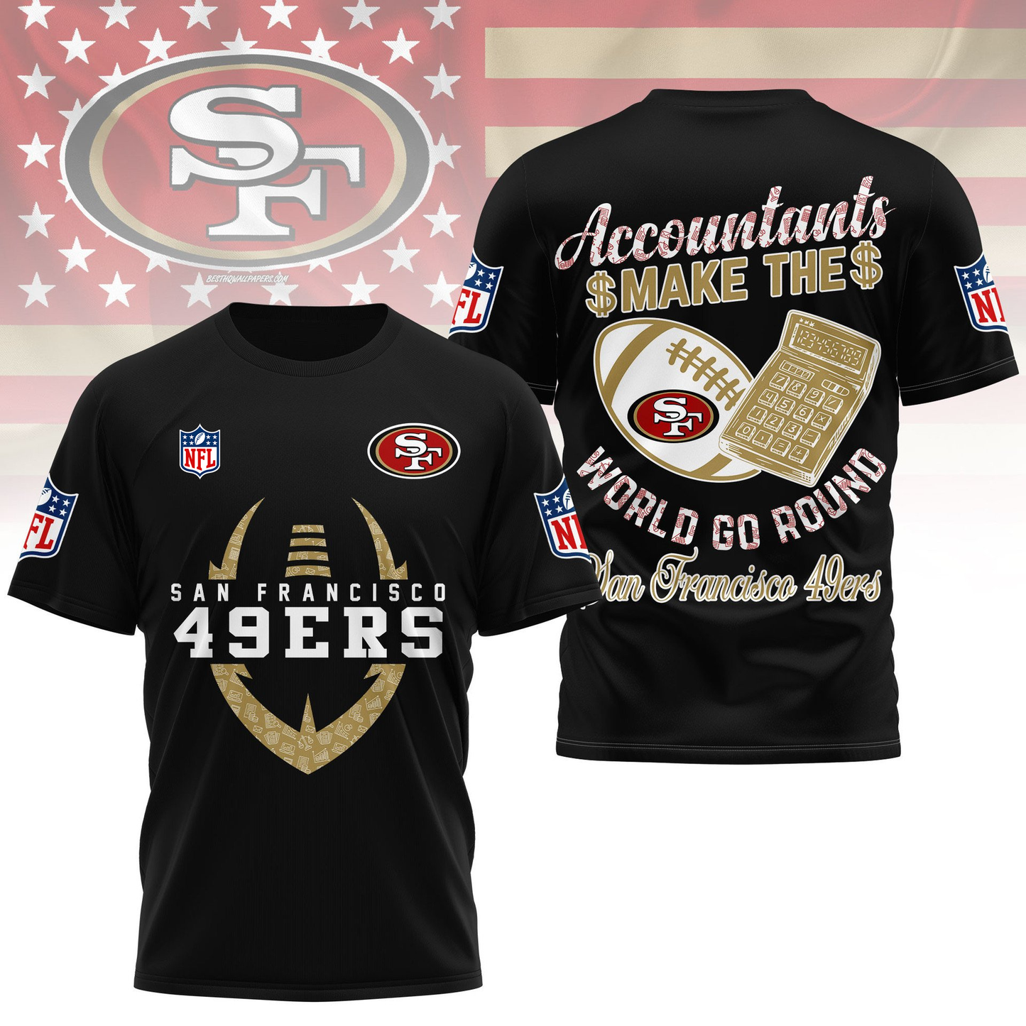 SF49 Premium NFL Accountant Pride Fan 3D Shirt DDT CTND