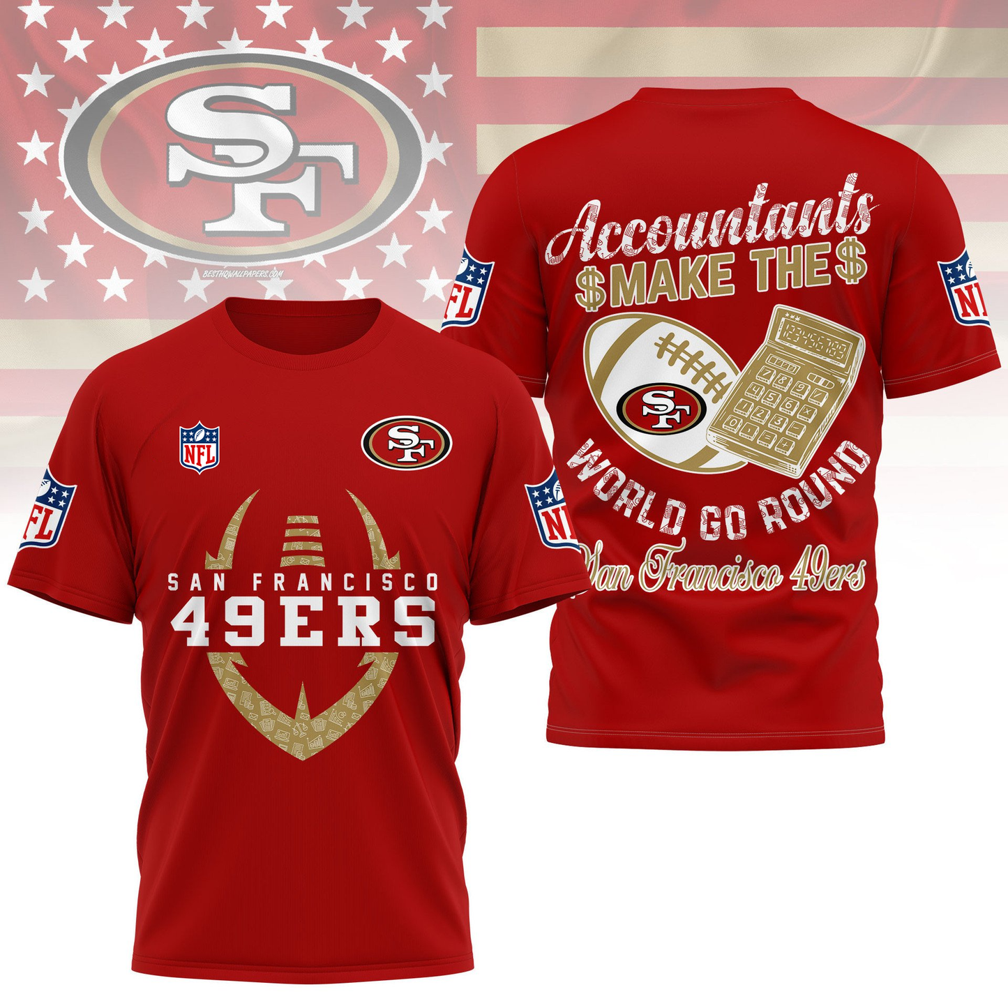 SF49 Premium NFL Accountant Pride Fan 3D Shirt DDT CTND