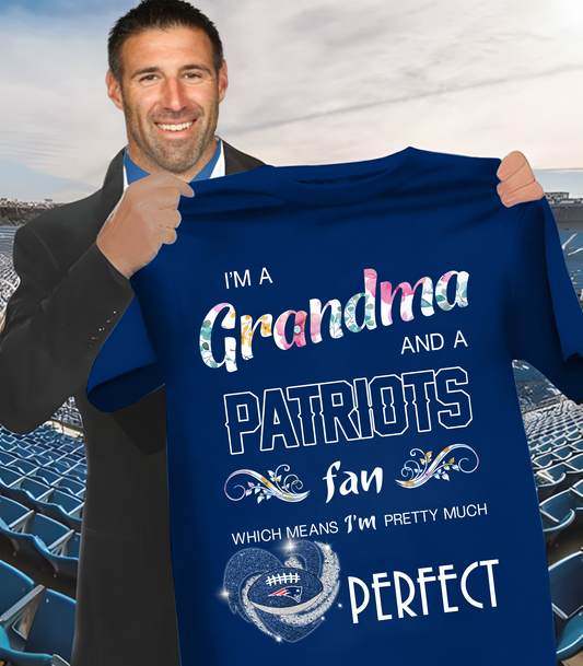 NE x NFL I'm A Grandma And A Fan Which Mean I'm Pretty Much Perfect 2D Shirt DatND ThuongNH