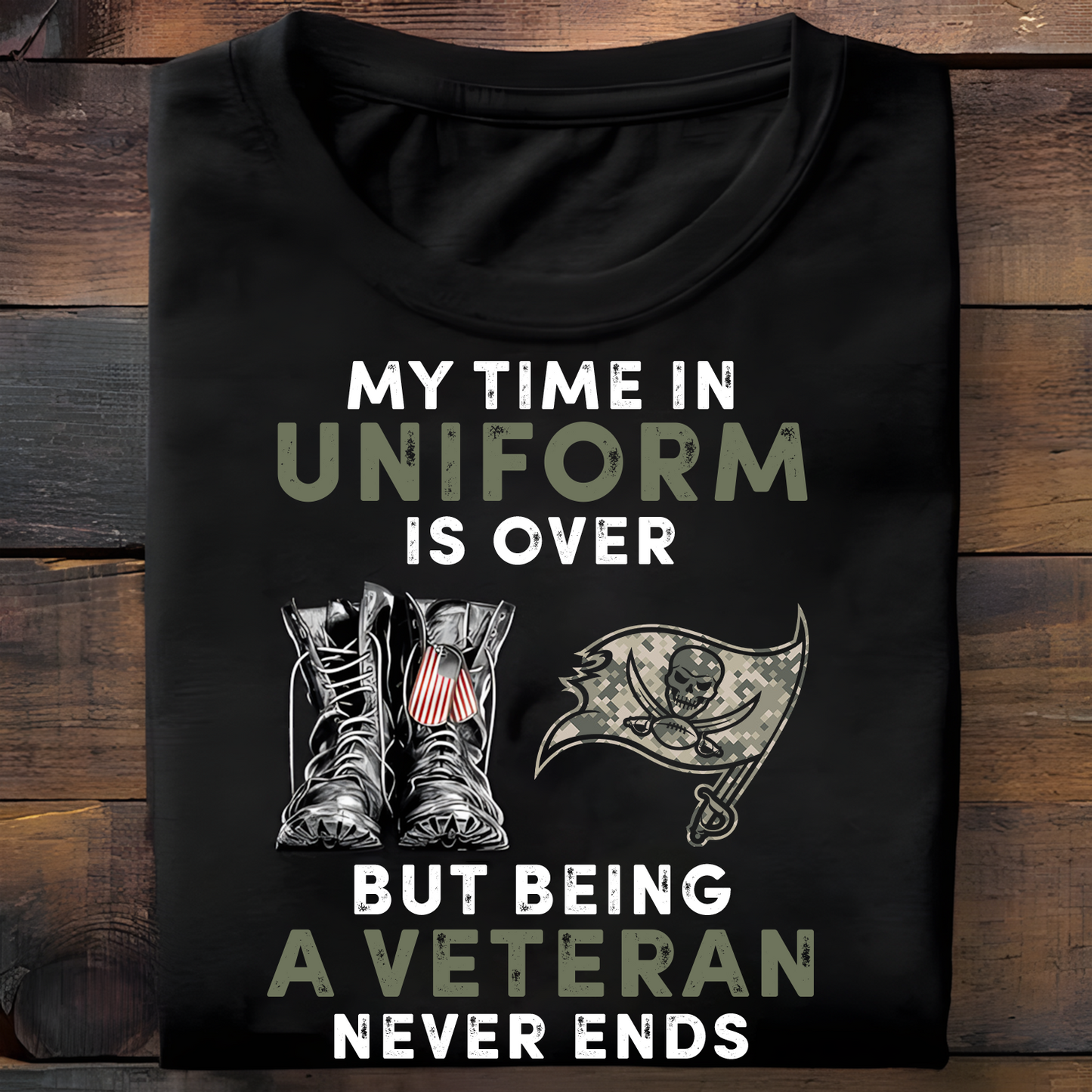 TB x NFL My Time In Uniform Is Over But Being A Veteran Never Ends 2D Shirt DatND ThuongNH