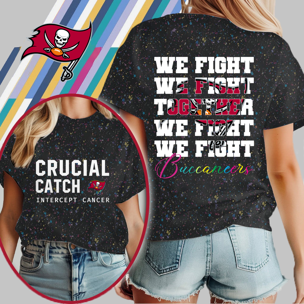 TBB NFL Crucial Catch We Fight Together T-Shirt DDT HLPHUONG